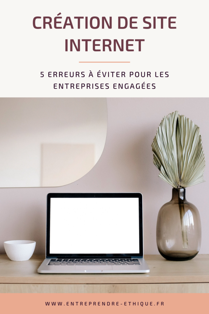 Épingle Pinterest : 5 erreurs à éviter sur le site web des entreprises engagées
